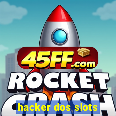 hacker dos slots